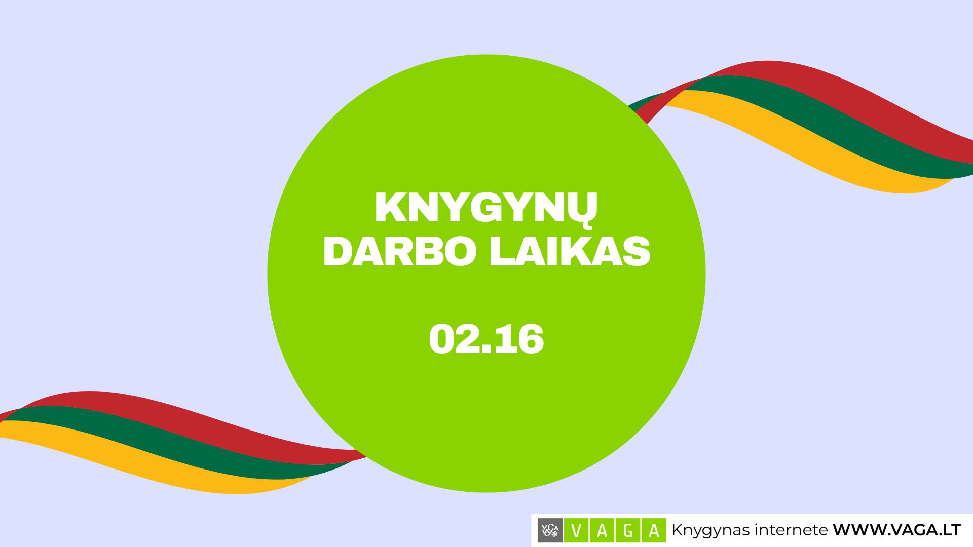 KNYGYNŲ DARBO LAIKAS 2023.02.16